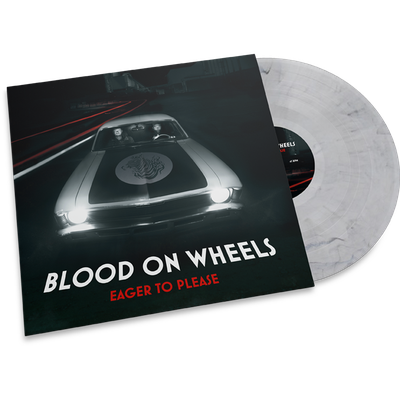 Blood On Wheels • Eager To Please 7" (ltd 300 copies)