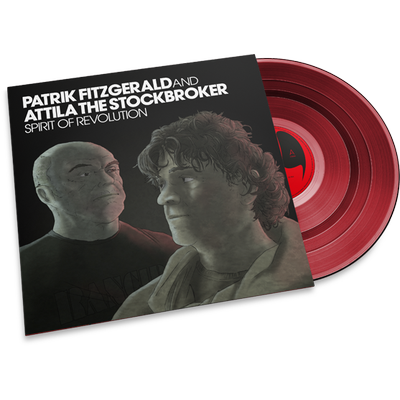 Patrik Fitzgerald and Attila the Stockbroker • Spirit of Revolution 7"