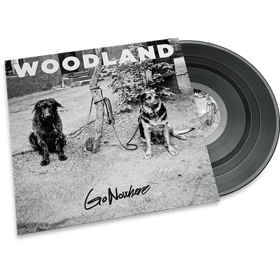 Woodland • Go Nowhere (180G classic black vinyl)