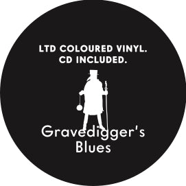 Matt Burt And The Busy Dead - "Gravedigger's Blues"  (LTD 500 copies 180G SMOKEY vinyl / CD Included)
